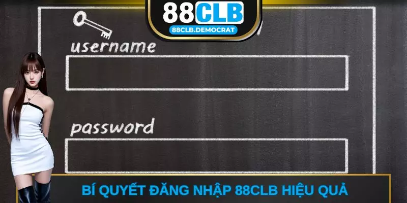 Bí quyết đăng nhập 88CLB hiệu quả